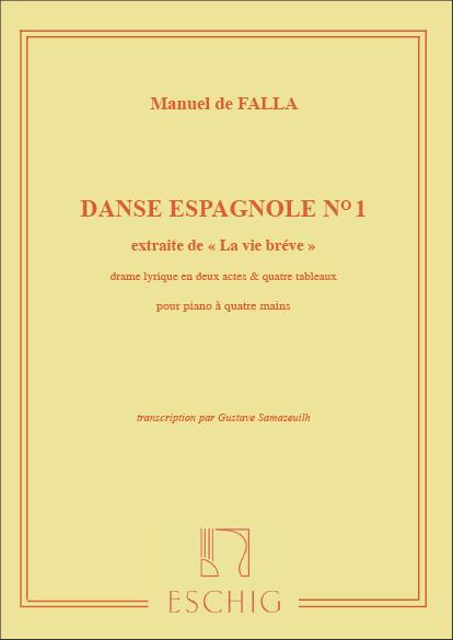 Vie Breve: Danse Espagnole N 1